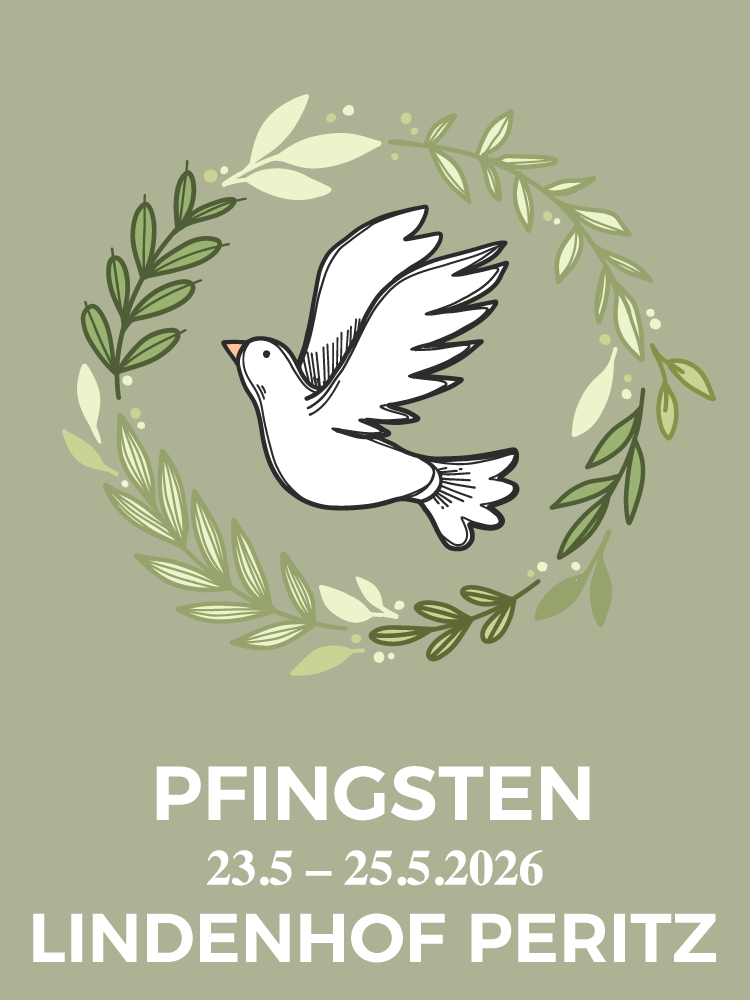 Pfingsten 2026 im Lindenhof Peritz